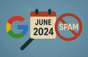 Google June 2024 Spam Update: What You Need to Know